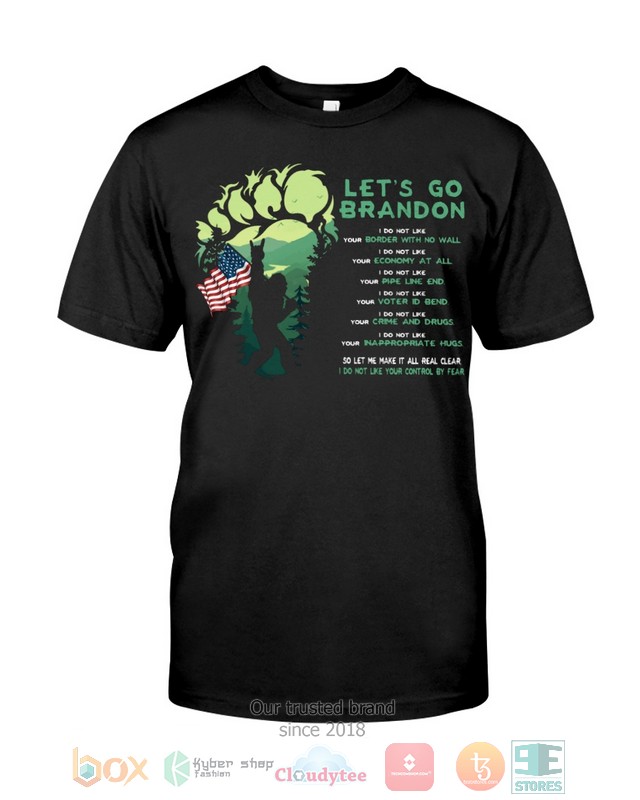 Bigfoot-LetS-Go-Brandon-I-Do-Not-Like-Your-Border-Shirt-Hoodie-3