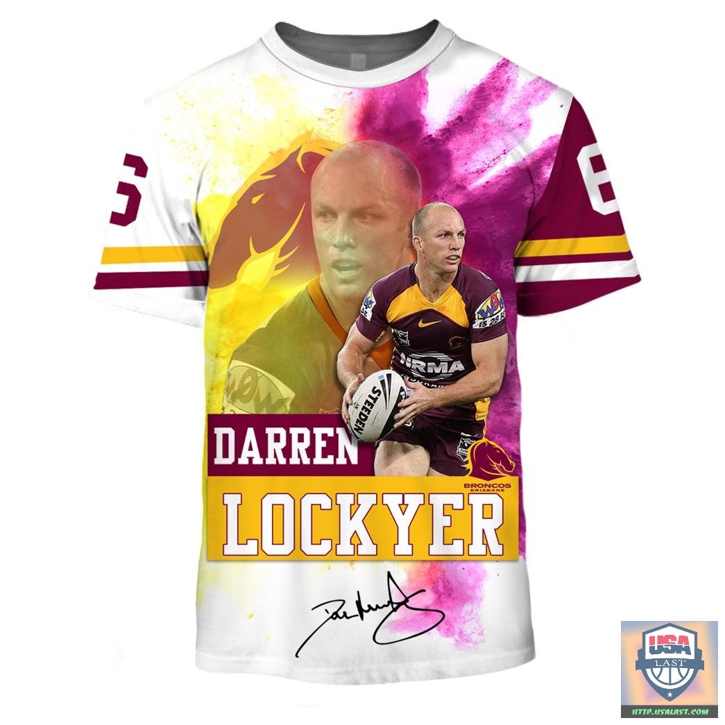 Darren Lockyer Brisbane Broncos Nrl 3D Hoodie T Shirt Darren Lockyer Brisbane Broncos Nrl 3D Hoodie T Shirt