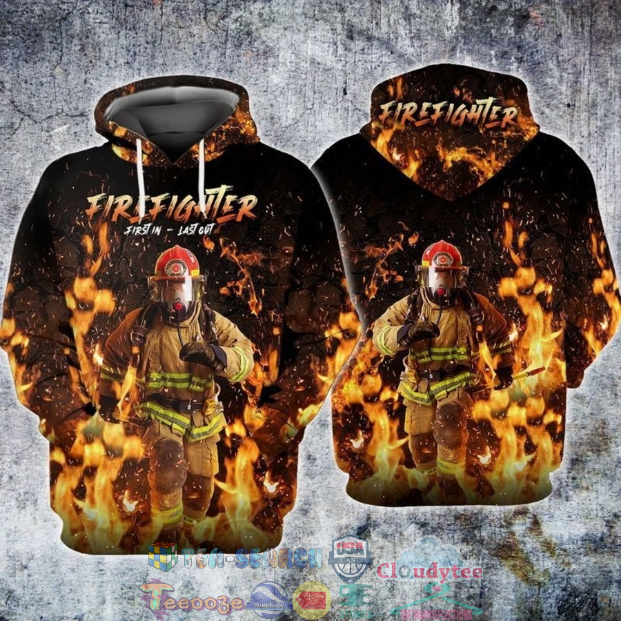4Th Of July Independence Day Firefighter First In Last Out 3D Hoodie 4Th Of July Independence Day Firefighter First In Last Out 3D Hoodie
