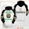 All I Need For St. Patrick’S Day Is Guinness 3D Hoodie