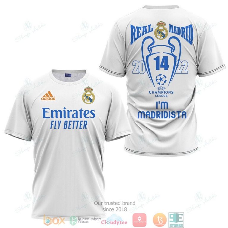IM-A-Madridista-Real-Madrid-Champions-League-Adidas-3D-Shirt-Hoodie-2