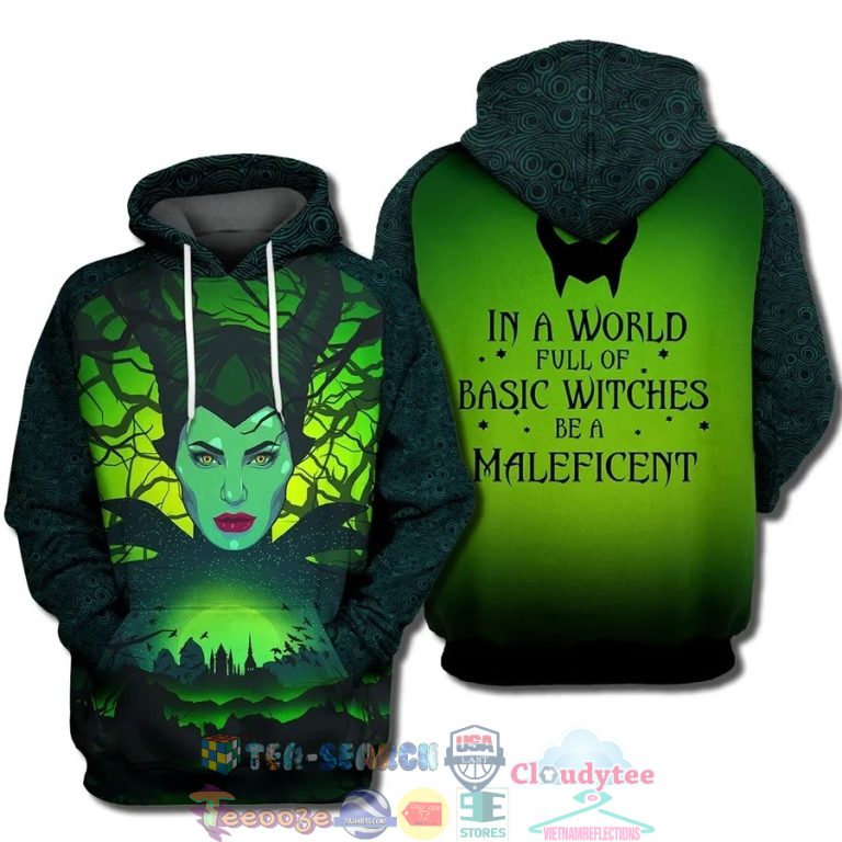 Maleficent-In-A-World-Full-Of-Basic-Witches-Be-A-Maleficent-3D-Hoodie-3