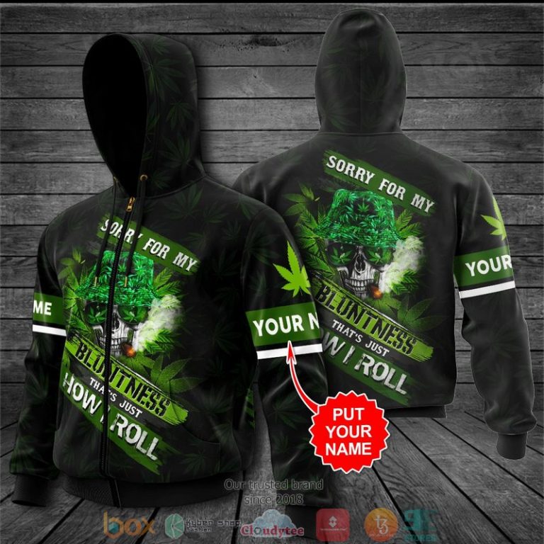 Personalized-Cannabis-Skull-Sorry-For-My-Bluntness-3D-Shirt-Hoodie-2