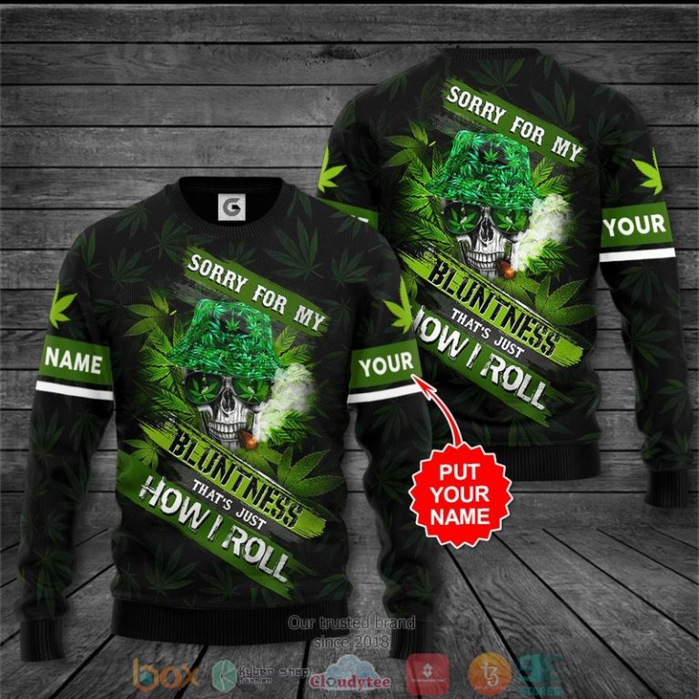 Personalized-Cannabis-Skull-Sorry-For-My-Bluntness-3D-Shirt-Hoodie-3