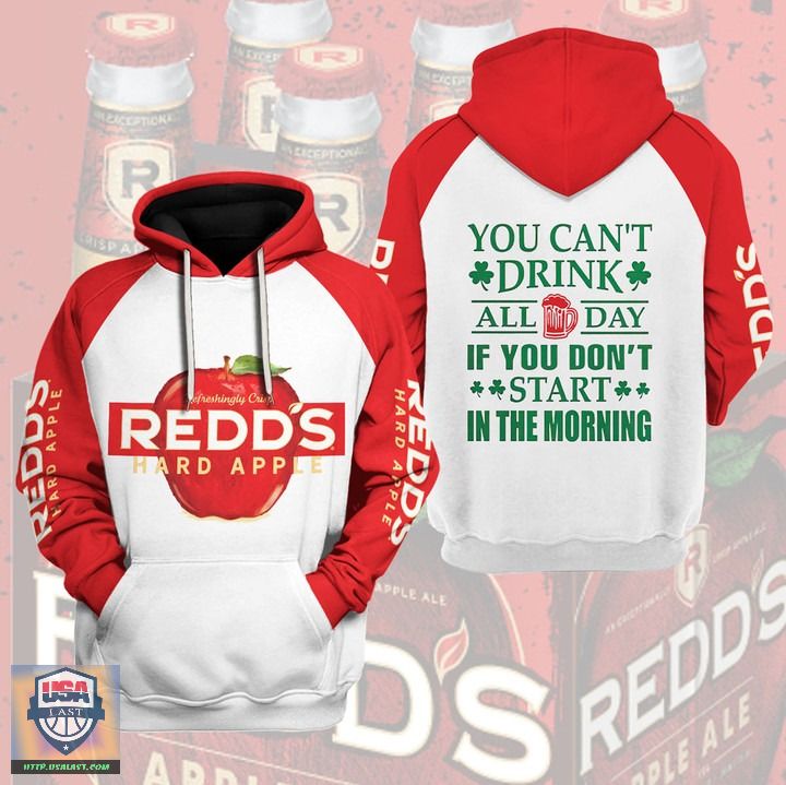 Redd’S Hard Apple You Can’T Drink All Day 3D All Over Print Hoodie Redd’S Hard Apple You Can’T Drink All Day 3D All Over Print Hoodie