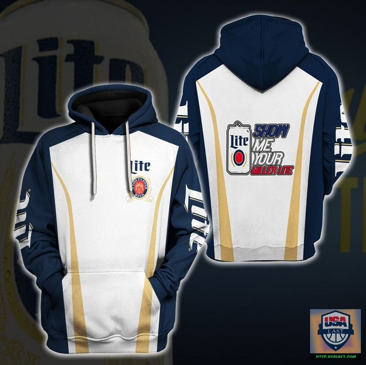 Show Me Your Miller Lite 3D All Over Print Hoodie Show Me Your Miller Lite 3D All Over Print Hoodie