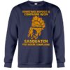 Sometimes Bigfoot It Confused With Hoodie