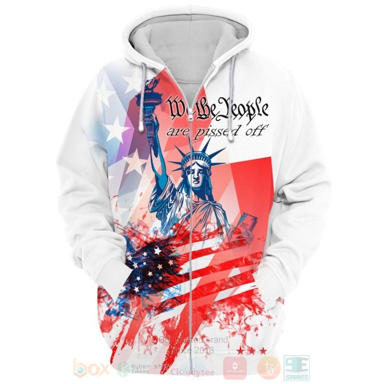 Statue-Of-Liberty-We-The-People-Are-Pissed-Off-Independence-Day-3D-Hoodie-Shirt-3