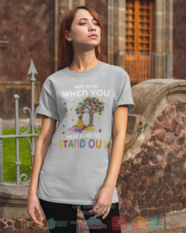 Why-Fit-In-When-You-Were-Born-To-Stand-Out-Shirt-Hoodie-3