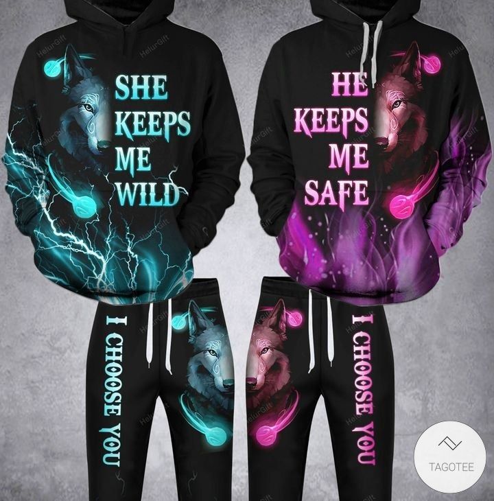 Wolf-He-Keeps-Me-Safe-She-Keeps-Me-Wild-I-Choose-You-3D-Hoodie-And-Pants-1