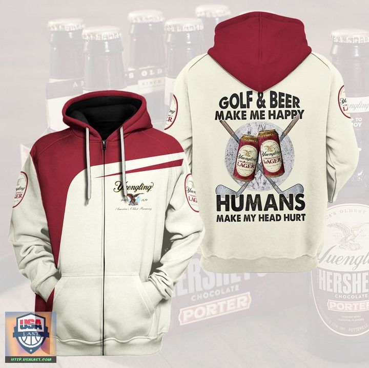Yuengling Golf And Beer Make Me Happy Humans Make My Head Hurt 3D Hoodie Zip Hoodie Yuengling Golf And Beer Make Me Happy Humans Make My Head Hurt 3D Hoodie Zip Hoodie